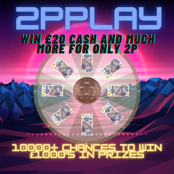 2pPLAY SPIN THE WHEEL FOR ONLY 2p WIN £20 CASH INSTANTLY PLUS 10000+ IN OTHER PRIZES. £1000'S UP FOR GRABS