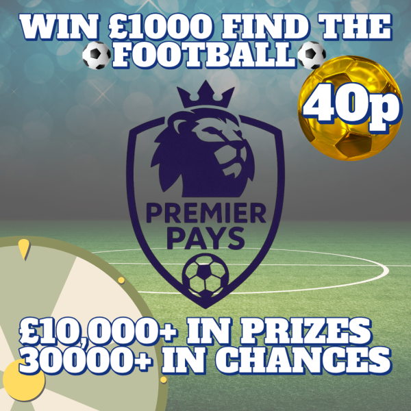 PREMIER PAYS SPIN THE WHEEL AND WIN £1000 PLUS LOADS OF OTHER CASH PRIZES INCLUDING £250 MORE THAN 30,000 CHANCES TO WIN INSTANTLY